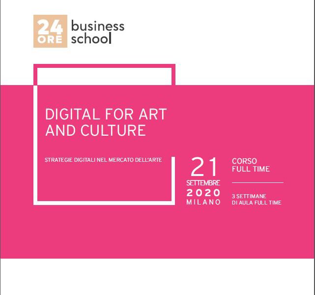 DIGITAL FOR ART AND CULTURE Sole24Ore Business School